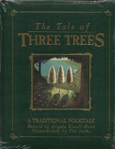 The Tale Of Three Trees A Traditional Folktale Pre Owned Other