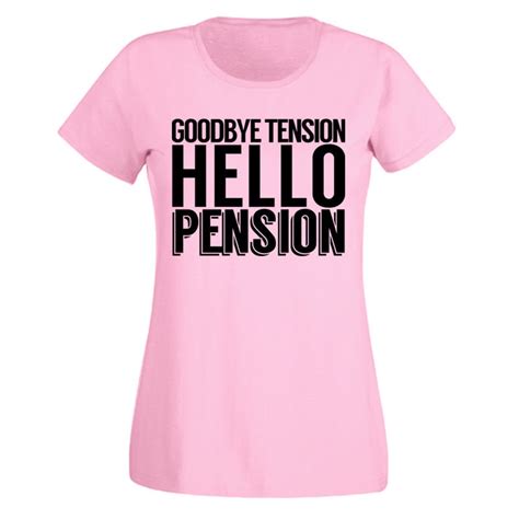 Ladies Hello Pension Retirement T Shirt Sassy Retiring Etsy Uk
