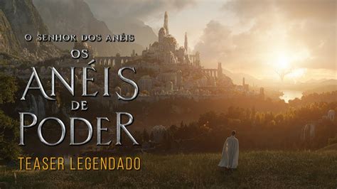 O Senhor dos Anéis Os Anéis de Poder Teaser Legendado YouTube