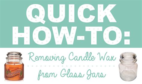Video Tutorial Quick How To Removing Candle Wax From Glass Jars Youtu Be Uartnkgf0ou