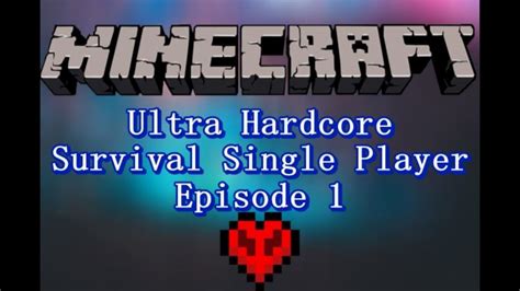 Minecraft Ultra Hardcore Survival Season Episode YouTube