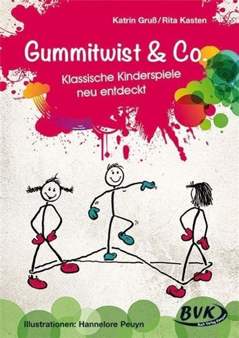 Gummitwist And Co Buch Von Katrin Gruß Versandkostenfrei Bei Weltbildde