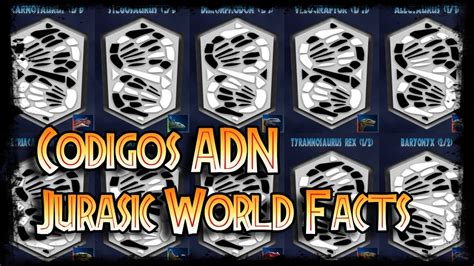 10 Codigos Adn Para Jurassic World Facts The World Hour