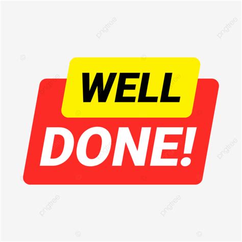 Well Done Banner Png Vector Psd And Clipart With Transparent
