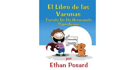 Libro De Las Vacunas Cuento De Un Hermanito Superh Roe By Ethan