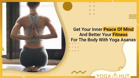 Inner Peace Of Mind And Fitness For The Body With Yoga Asanas Borivali
