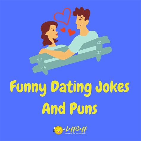 33 Hilarious Dating Jokes Youll Fall In Love With