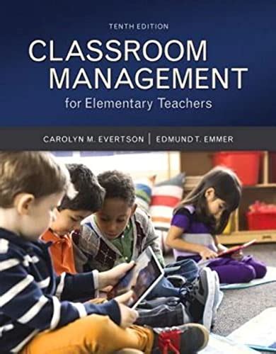 9780134027272 classroom management for elementary teachers abebooks evertson carolyn m