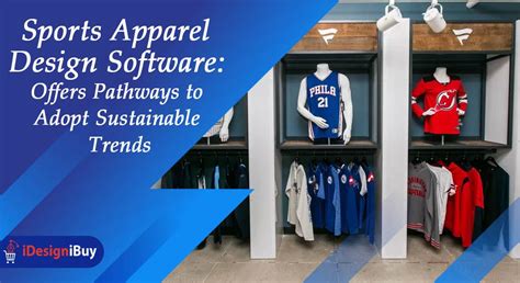 Sports Apparel Design Software Offers Pathways To Adopt Sustainable