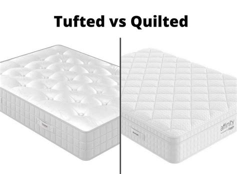 Tufted Vs Quilted Mattress Which Is Better And More Comfortable