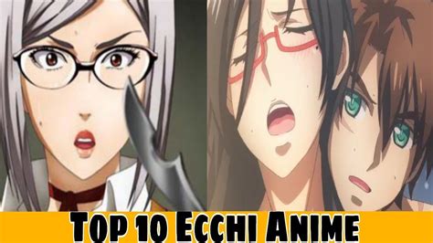 top 10 most popular ecchi uncensored anime sexual comady anime list epictalk youtube