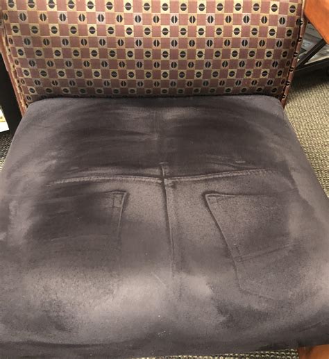 A Perfect Butt Print On This Chair Rmildlyinteresting
