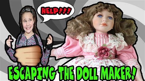 Escaping The Doll Maker Come Play With Us Youtube