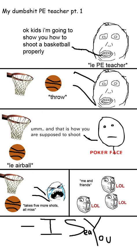 Below you will find 70 funny jokes that will have students and teachers laughing aloud. My PE Teacher pt. 1