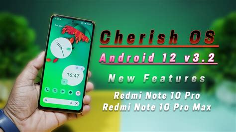 Best Cherish Os 30 A12 For Redmi Note 10 Promax New Features And