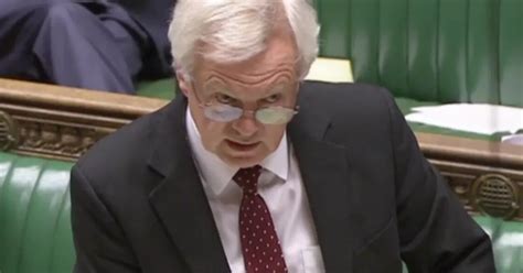 Mps Brutally Mock Tory David Davis For Falsely Claiming Nobody Said