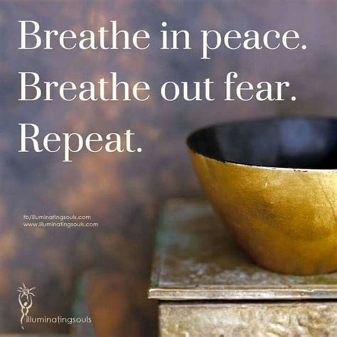 Pin By Teri Golibart On Quotes Breath In Breath Out Peace Breathe