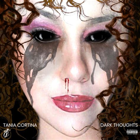Dark Thoughts Single By Tania Cortina Spotify