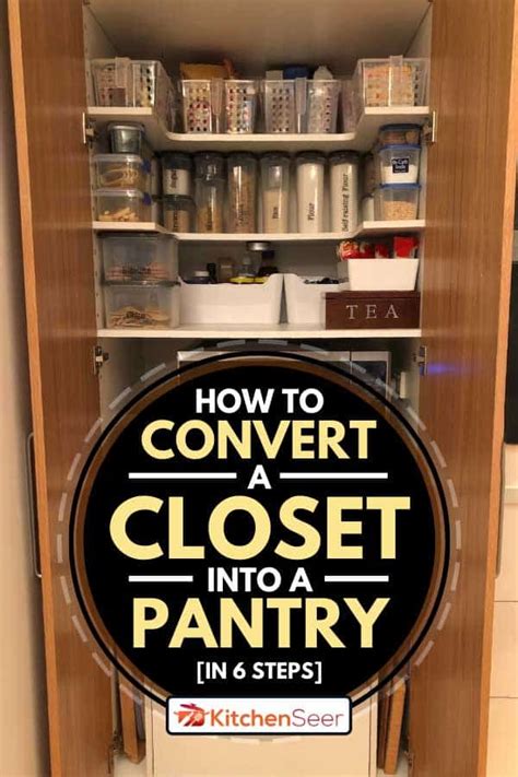 How To Convert A Closet Into A Pantry In 6 Steps Kitchen Seer