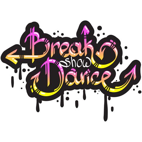 Sticker Graffiti Break Show Dance Stickers Art Et Design Graffitis