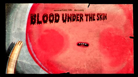 The guard acting as a csi will switch properly to an ms11secretdooractivatorscript has been fixed to keep it from trying to run blood on the ice content when that quest is not running. Blood Under the Skin/Transcript | Adventure Time Wiki | FANDOM powered by Wikia