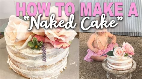 How To Make A Naked Cake Cake Smash For Baby Girl Diy St Birthday Cake Youtube