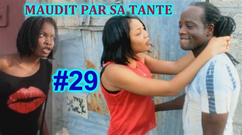 Maudit Par Sa Tante Epizod 29 Youtube