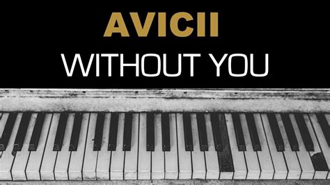 Lyrics to without you by avicii: Avicii - Without You Karaoke Instrumental Acoustic Piano ...