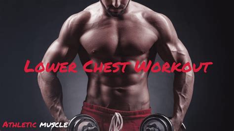 Key Lower Chest Workouts For Total Pectoral Definition Domination