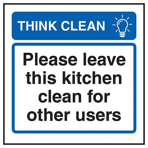 Think Clean Please Leave This Kitchen Clean For Other Users Energy Conservation Safety