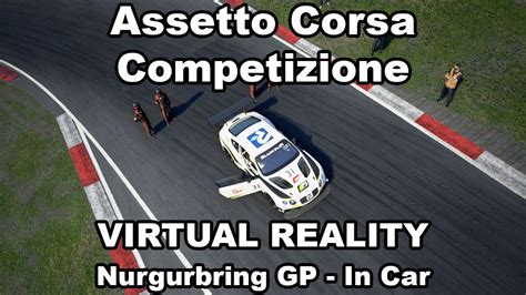 Hot Lapping In Vr With Assetto Corsa Competizione Release Youtube