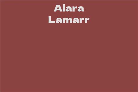 Alara Lamarr Facts Bio Career Net Worth Aidwiki