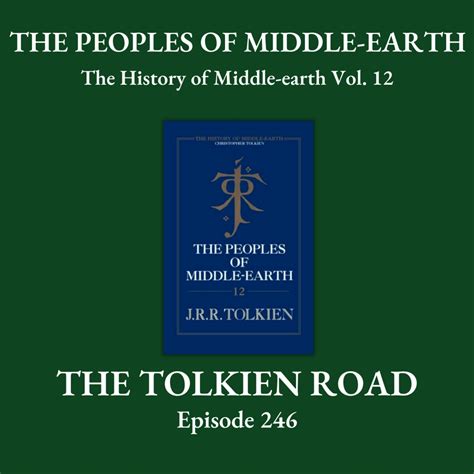 0246 The History Of Middle Earth Vol 12 The Peoples Of Middle