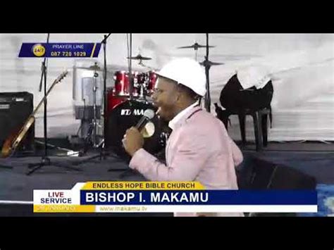 Bishop makamu is the founder of endless hope bible church in alberton. Bishop I makamu speech of the year of preaching - YouTube