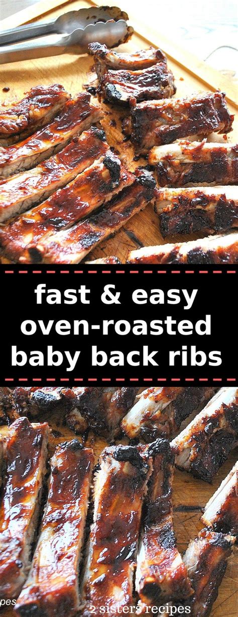 Open one end of the foil on each slab and pour half of the braising liquid into each foil packet. Fast & Easy Oven-Roasted Baby Back Ribs | Recipe | Oven ...