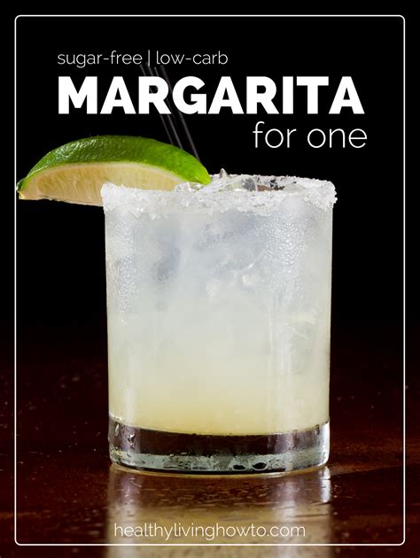 You can indulge in low carb alcohol occasionally, but it should not be a regular activity or you'll risk having. Margarita For One! {sugar-free & low-carb} - Healthy ...