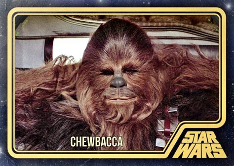 Star Wars Cards Chewbacca Star Wars Cards Star Wars Luke Chewbacca