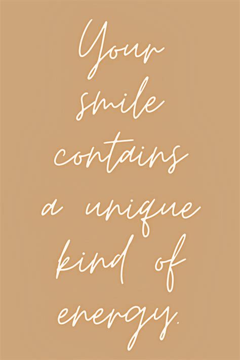 Motivational Quotes Cream Aesthetic Nude Aesthetic Your Smile Contains A Unique Kind Of