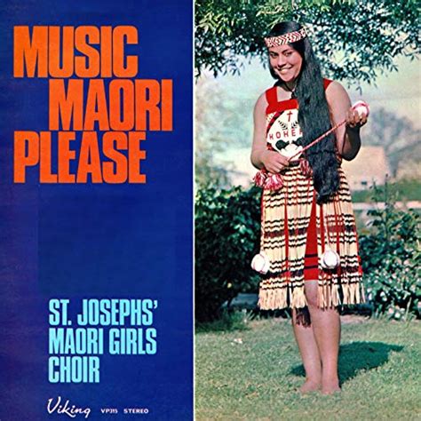 Music Maori Please By St Josephs Maori Girls Choir On Amazon Music