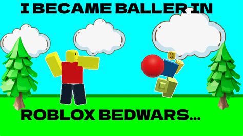 I Became Baller In Roblox Bedwars Youtube
