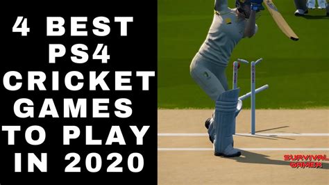 4 Best Ps4 Cricket Games To Play In 2020 And Beyond Youtube