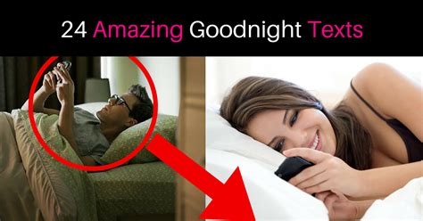 24 Amazing Goodnight Texts And How They Work To Melt His Heart