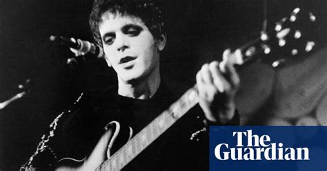 Lou Reed 10 Of The Best Lou Reed The Guardian