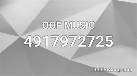 Oof Music Roblox Id Roblox Music Codes