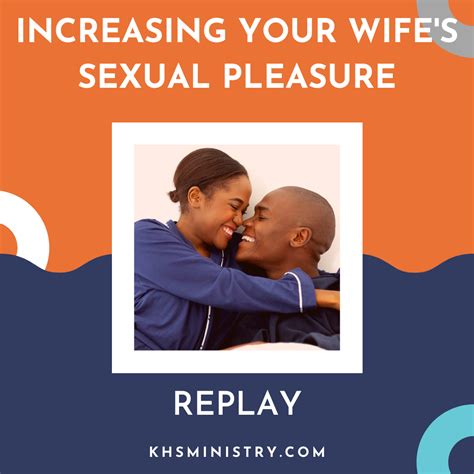 Sexual Pleasure With Your Wife Images