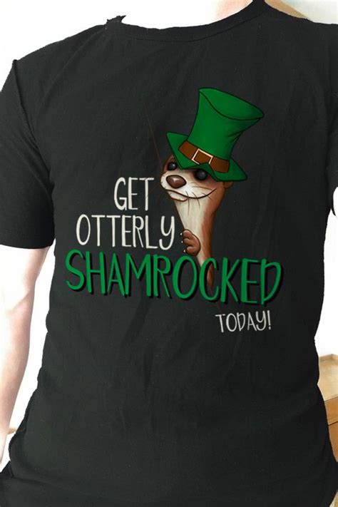 get otterly shamrocked today st paddys day otter pun tshirt day party outfits irish party st