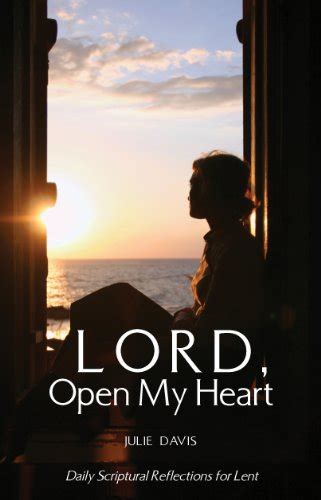 Lord Open My Heart Daily Scriptural Reflections For Lent Ebook