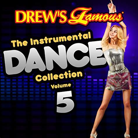 drew s famous the instrumental dance collection vol 5 von the hit crew bei amazon music
