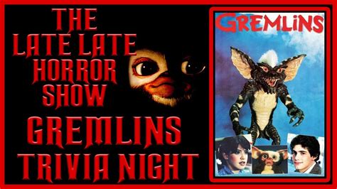 gremlins 1984 movie trivia night please don t give him water youtube