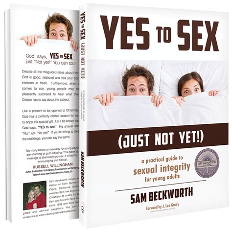 Yes To Sex Just Not Yet